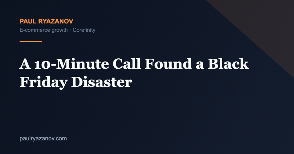 A 10-Minute Call Found a Black Friday Disaster