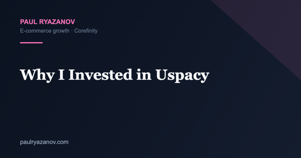 Why I Invested in Uspacy