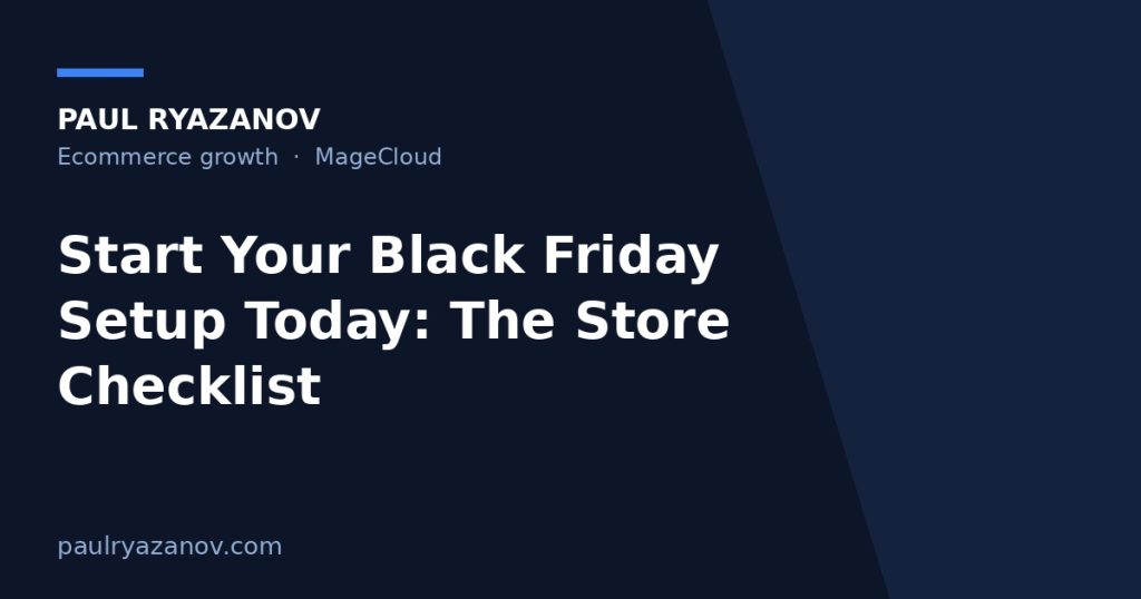 Start Your Black Friday Setup Today: The Store Checklist