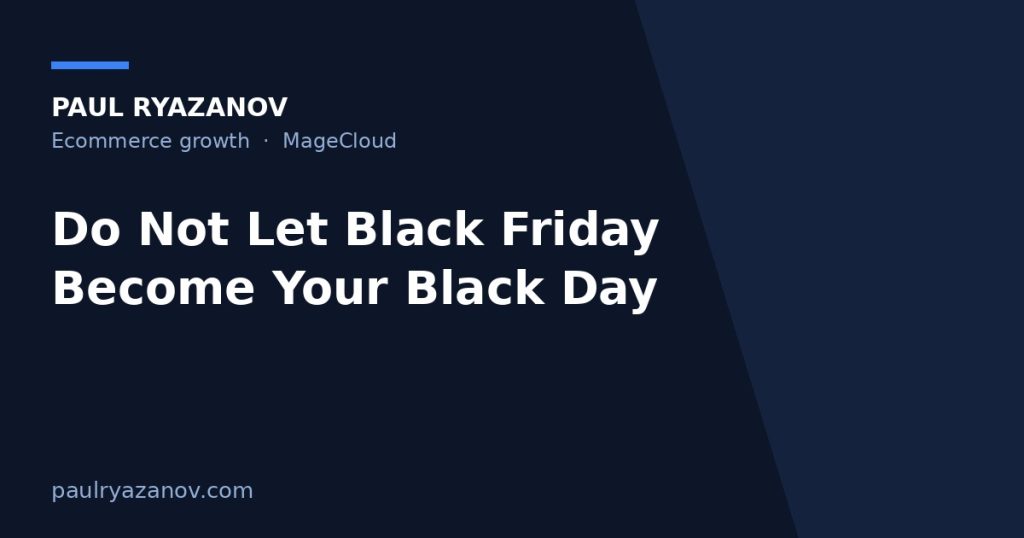 Do Not Let Black Friday Become Your Black Day