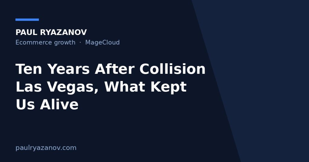 Ten Years After Collision Las Vegas, What Kept Us Alive